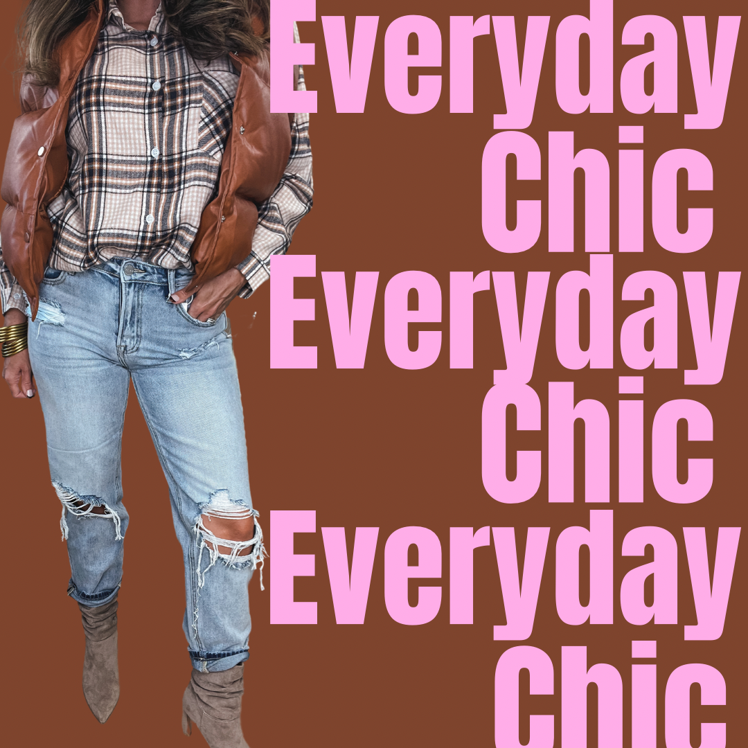 Everyday Chic Collection