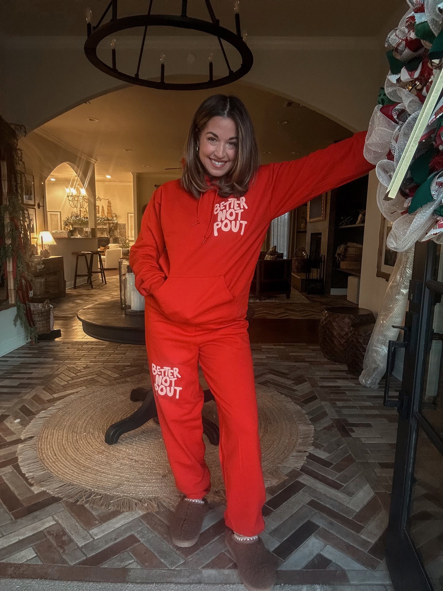 Better Not Pout Sweatpants