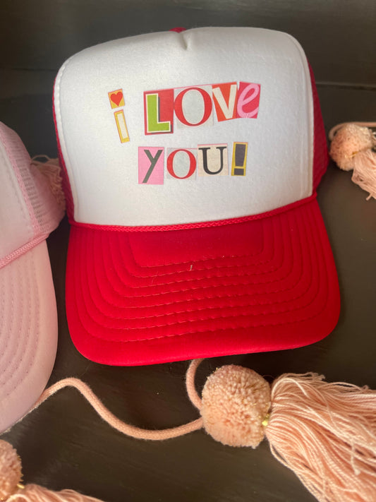 “I Love You” Trucker Hat